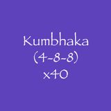 Kumbhaka (4-8-8) x40