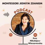 Montessori jednym zdaniem - Odcinek 2 “Pomóż mi zrobić to samemu.”