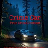 Crime Car Ep.1 Amy Mihaljevic
