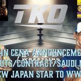 John Cena's Announcement - TKO Cuts & Contracts Update - New Japan Star coming to WWE?