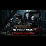 El baúl de los juguetes tiene una lista de Reglas Extrañas