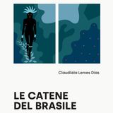 "Le catene del Brasile. Un paese ostaggio delle religioni" di Claudiléia Lemes Dias