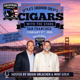 322. SUPER BOWL Coverage: Ditka’s Gridiron Greats - Cigars with the Stars