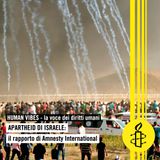 Human Vibes - Apartheid di Israele: il rapporto di Amnesty International - quattordicesima puntata