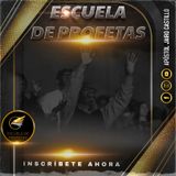ESCUELA DE PROFETAS 1