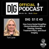 DIGRN Presents: How Curve Dental Simplifies Clinical Workflows (Short Ep. 3)