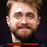 Daniel Radcliff - Audio Biography
