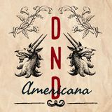 DND Americana Ep. 58: Advance!