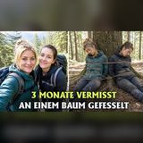 2 Schwestern in Bayern vermisst… Nach 3 Monaten gefesselt gefunden