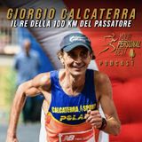 S02 E02 - Giorgio Calcaterra - Il Re della 100 km del Passatore