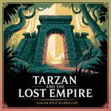 Tarzan and the Lost Empire: A Journey into the Heart of Africa | Chapter 15