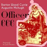Officer 666 by Barton Wood Currie | Full Audiobook | Audiobook Time
