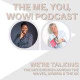 Episode 3 - Life as a woman in Nigeria and the UK - Part 1