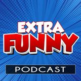 Extra Funny | Fun at the Fair | August Fifth