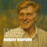 19 - Robert Redford - Il Golden Boy che sfidò il sistema Hollywood