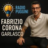 Fabrizio Corona - Video su Garlasco: Stasi Innocente, Sempio e sorelle Cappa Arrestati? Che ne pensi? Radio Puggini 20 maggio 2025