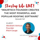 EP 145 InsurTech Founder Creates the Most Powerful and Popular Roofing Software
