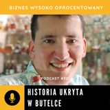 #32 HISTORIA UKRYTA W BUTELCE - Łukasz Czajka
