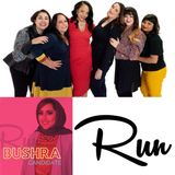 RUN, with Genevieve Thiers & Bushra Amiwala