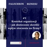 9. Kontekst organizacji jak odnaleźć się w świecie konkurencji