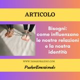 Bisogni: come influenzano relazioni e identità