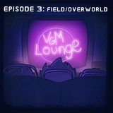 Field/Overworld - Episode 3