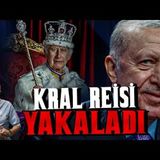 İNGİLTERE KRALI REİSİ YAKALADI: 32 MİLYAR TL