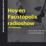 Faustópolis Radioshow:  Telenovelas