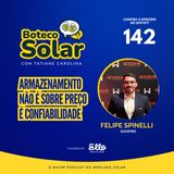 EP142 - Felipe Spinelli | Armazenamento não é sobre preço