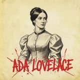 1x20 - Ada Lovelace: la mujer que soñó con el software