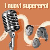 I nuovi supereroi