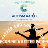 Father and Son Edition: Becoming a Better Parent