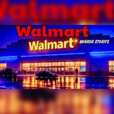 Late-Night Walmart Horror… I Should’ve Left Sooner | Scary Story