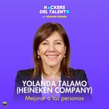 380. Mejorar a las personas - Yolanda Talamo (Heineken)