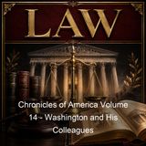 Chronicles of America Volume 14 - Washington and His Colleagues - Henry Jones Ford