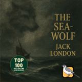 The Sea-Wolf - Full Audiobook (Jack London) | Part 2 of 2