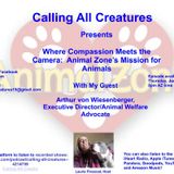 Calling All Creatures Presents Where Compassion Meets the Camera: Animal Zone's Mission for Animals