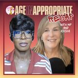 2114 - Age Inappropriate (s1e5) "Reality Check" with Keisha