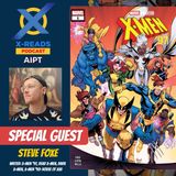 EP 122: Mohawks, Maternity, and Nasty Boys: The X-Men '97 Prelude with Comic Book Writer Steve Foxe