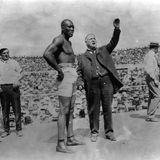 Old Time Boxing Show:The True Story of Jack Johnson
