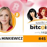 Szpilki na Bitcoinie #45 | Monika Minkiewicz (Kanga Exchange)
