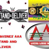 NXT Stand and Deliver / WWE Acquires Lucha Libre AAA