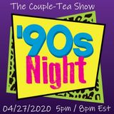 Couple-Tea Show Ep.2 "90s Night!!"
