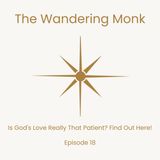 Is God's Love Really That Patient? Find Out Here!