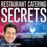 Garden Catering's CEO Frank Carpenteri on Growing B2B Catering