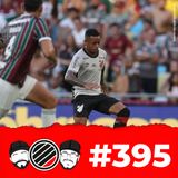 #395 - derrota no maracanã