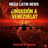 Segmento de Opinión | Punto de No Retorno: ¿Está EE.UU. a Horas de Invadir Venezuela?