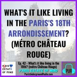 What's it like living in the 18th (métro Château Rouge)