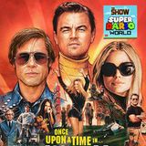 SDW Ep. 72: Once Upon A Time... In Hollywood