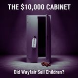 The $10,000 Cabinet: Did Wayfair Sell CHILDREN?